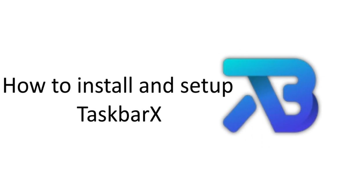 How to install taskbarx? – How2Invest