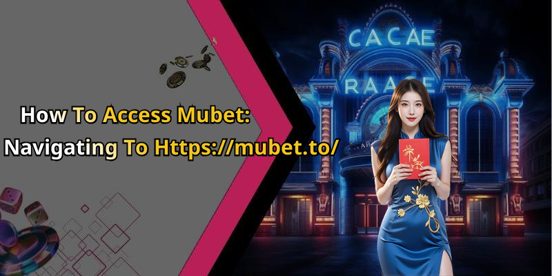 Mubet – Discover The Ultimate Online Entertainment Experience Now!